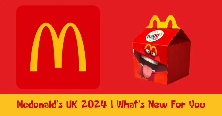 Mcdonald’s Happy Meal UK 2024 | What’s New For You